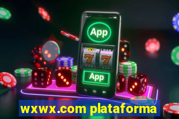 wxwx.com plataforma